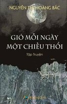 Gio Moi Ngay Mot Chieu Thoi