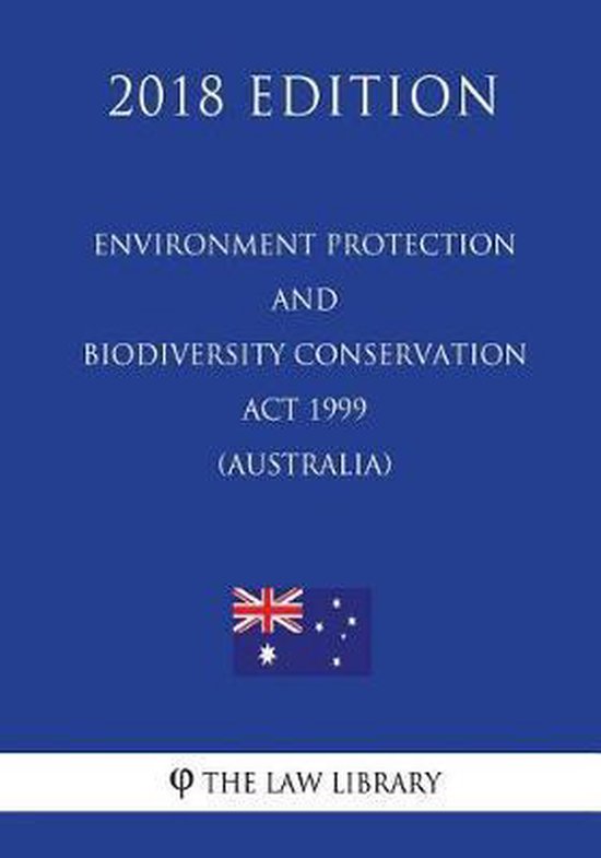 Environment Protection and Biodiversity Conservation Act 1999