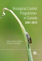 Boek cover Biological Control Programmes in Canada 2001-2012 van Tara D Gariepy (Onbekend)