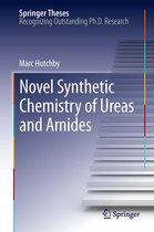 Springer Theses - Novel Synthetic Chemistry of Ureas and Amides