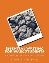 Essential Writing for Waec Students