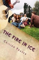 The Fire in Ice