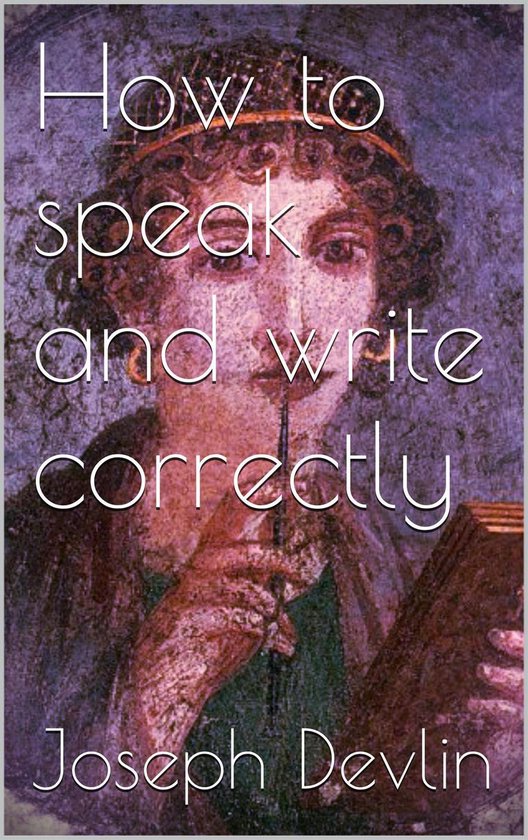 How to Speak and Write Correctly - cover