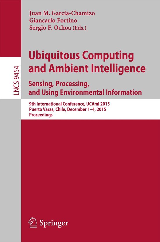 Lecture Notes in Computer Science 9454 - Ubiquitous Computin ... - cover