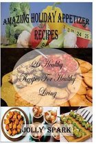 Amazing Holiday Appetizer Recipes