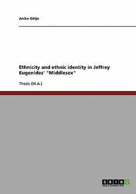 Ethnicity and ethnic identity in Jeffrey Eugenides' Middlesex