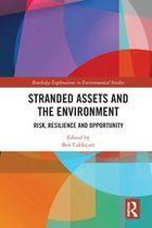 Routledge Explorations in Environmental Studies - Stranded Assets and the Environment