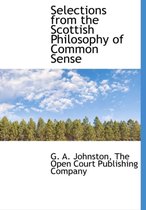 Selections from the Scottish Philosophy of Common Sense