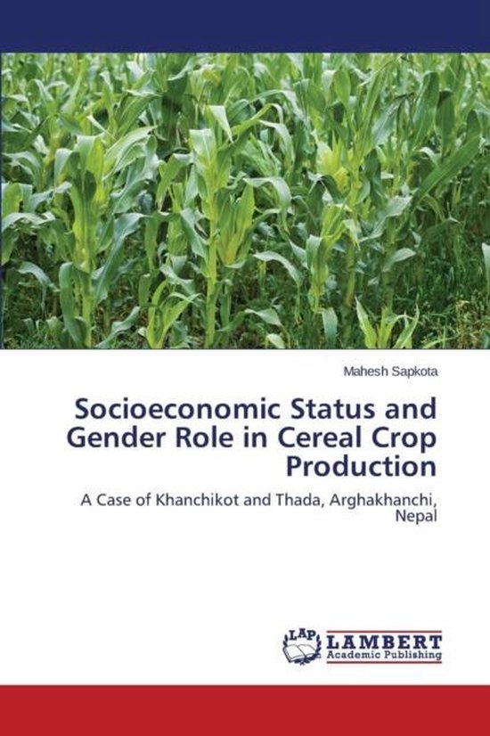 Socioeconomic Status and Gender Role in Cereal Crop Production, Sapkota