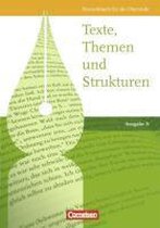 Texte, Themen und Strukturen. Schülerbuch. Ausgabe N