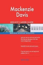 MacKenzie Davis Red-Hot Career Guide; 2512 Real Interview Questions