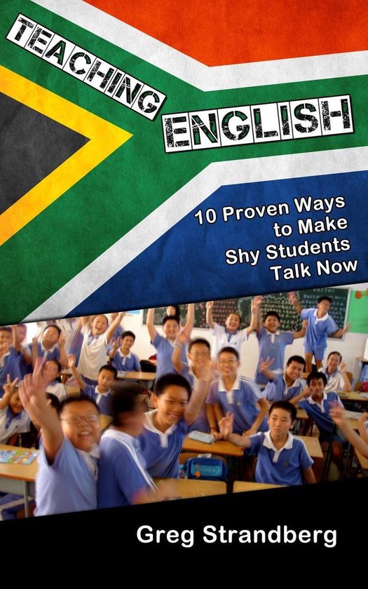 Teaching ESL 5 - Teaching English: 10 Proven Ways to Make Sh ... - cover