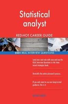 Statistical Analyst Red-Hot Career Guide; 2551 Real Interview Questions