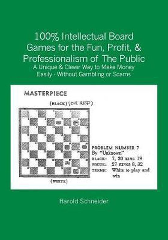 100 Intellectual Board Games for the Fun, Profit, & Professionalism of