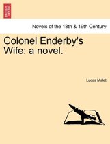 Colonel Enderby's Wife: a novel.