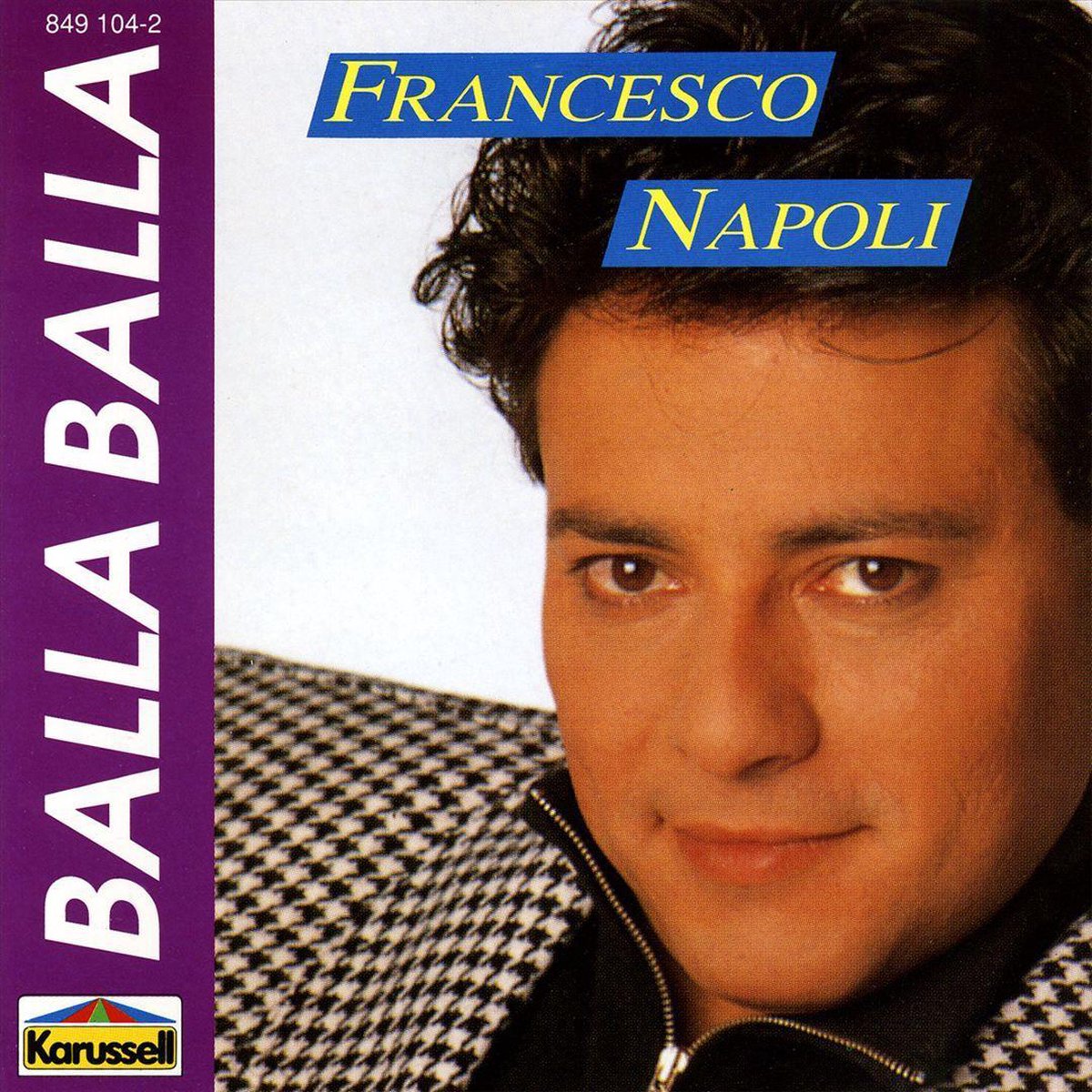 Balla... Balla [#2], Francesco Napoli | CD (album) | Muziek | bol.com