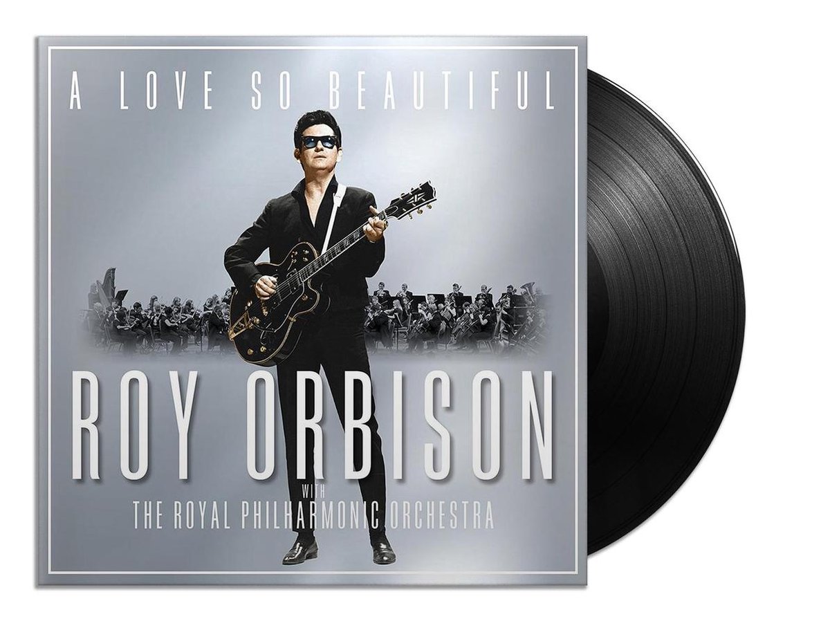 米LP Roy Orbison, The The  Phi A Love So Beautiful 88985441541 Roys Boys, Monument, /00400 Roy Orbison With The Royal Philharmonic Orchestra – A Love