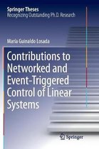 Springer Theses- Contributions to Networked and Event-Triggered Control of Linear Systems