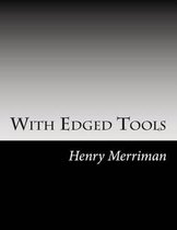 With Edged Tools