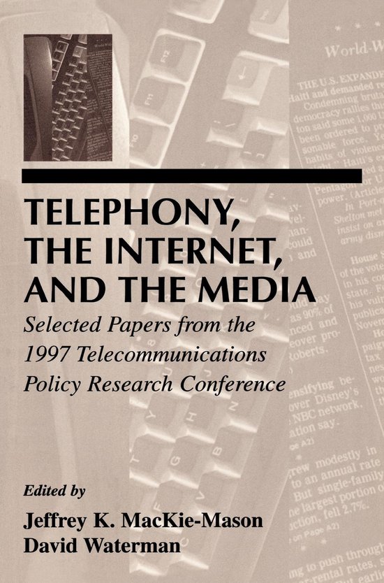 Telephony, the Internet, and the Media - cover