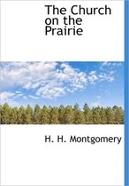 The Church on the Prairie