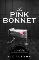 True Colors - The Pink Bonnet