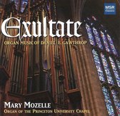 Exultate: Organ Music of Daniel E Gawthorp