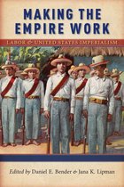 Culture, Labor, History 13 - Making the Empire Work