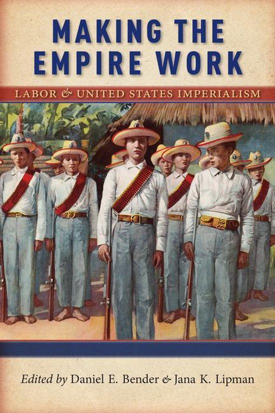 Culture, Labor, History 13 - Making the Empire Work - cover