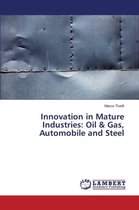 Innovation in Mature Industries