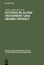 Beihefte Zur Zeitschrift F�r die Alttestamentliche Wissensch- Mythos im Alten Testament und seiner Umwelt