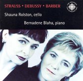 R. Strauss, Debussy, Barber: Cello Sonatas / Rolston, Blaha