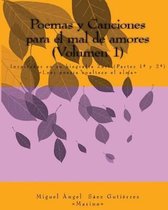 Poemas Y Canciones Para El Mal de Amores (Volumen1)