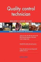 Quality Control Technician Red-Hot Career Guide; 2506 Real Interview Questions