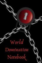 World Domination Notebook