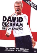 David Beckham-Life Of An Icon
