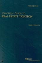 Practical Guide To Real Estate Taxation