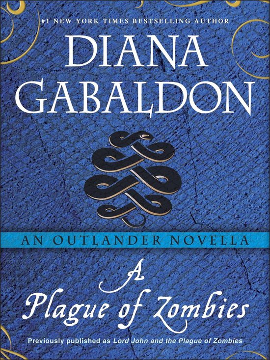 Lord John Grey - A Plague of Zombies: An Outlander Novella - cover
