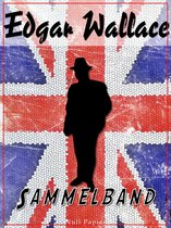 Edgar Wallace bei Null Papier - Edgar Wallace – Sammelband