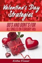 Valentine?s Day Strategies