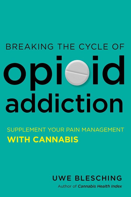 Breaking the Cycle of Opioid Addiction - cover