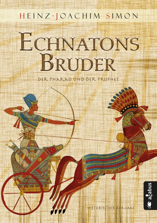 Echnatons Bruder. Der Pharao und der Prophet (ebook), Heinz-Joachim Simon  |... | bol.com