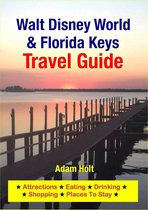 Walt Disney World & Florida Keys Travel Guide