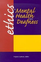 Ethics in Mental Health and Deafness