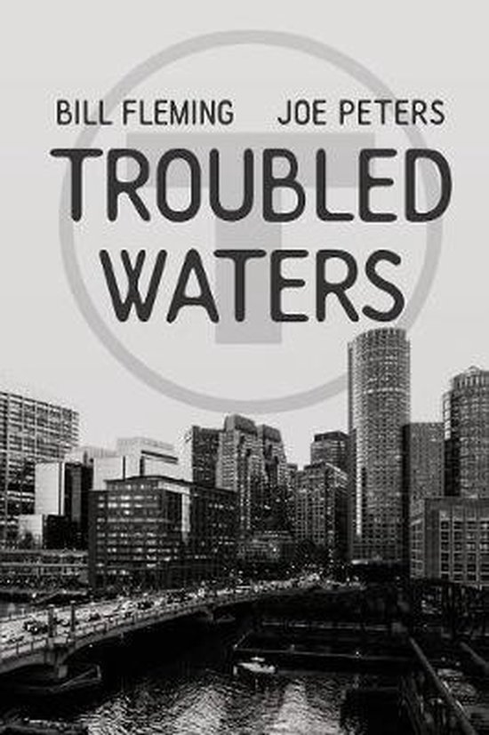 Troubled Waters, Joe Peters 9781720328018 Boeken
