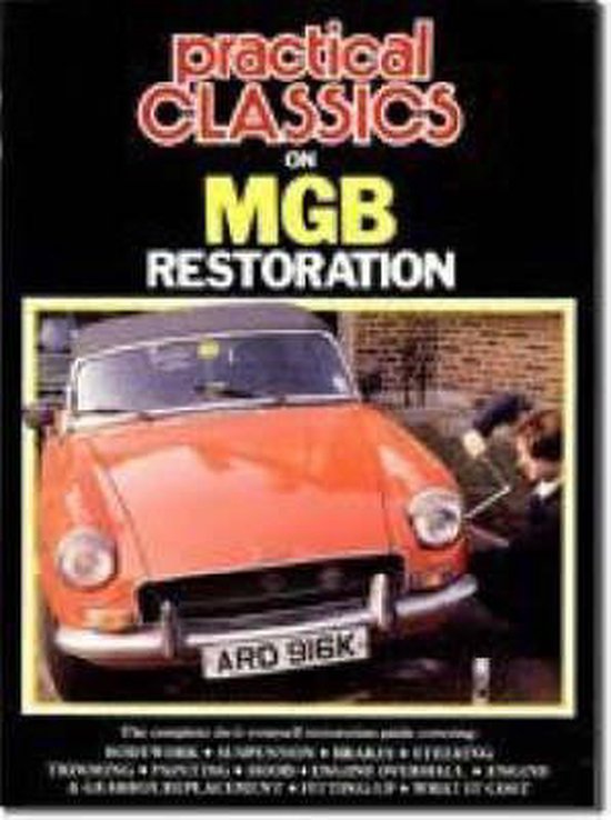 Practical Classics on MGB Restoration - cover