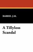 A Tillyloss Scandal