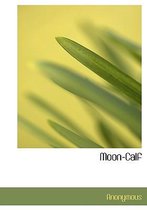 Moon-Calf