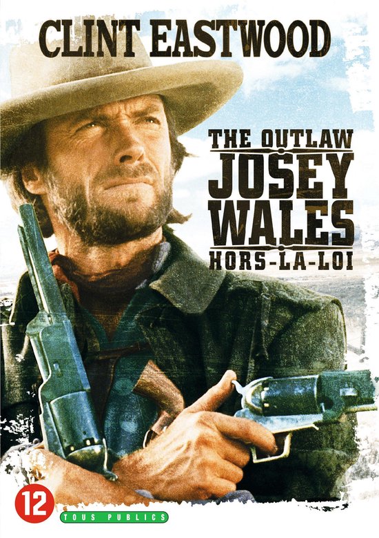 Outlaw Josey Wales Outlaw Josey Wales