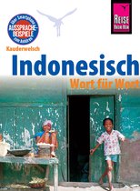 Kauderwelsch 1 - Indonesisch - Wort für Wort: Kauderwelsch-Sprachführer von Reise Know-How